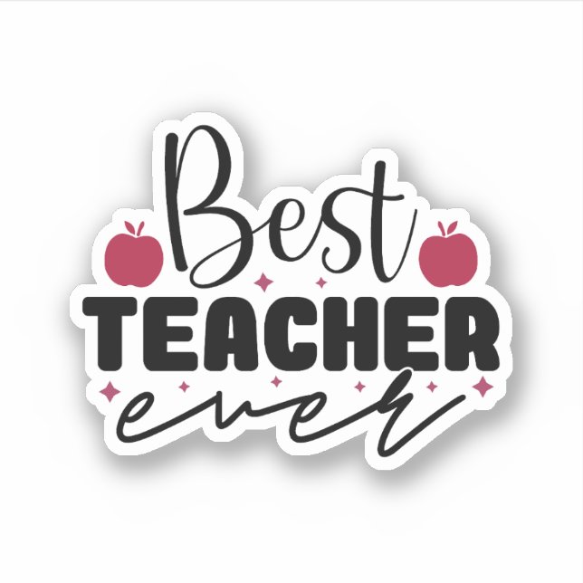 Best Teacher Ever Sticker (Front)