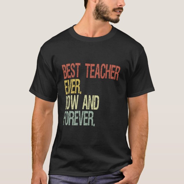 Best Teacher Ever T-Shirt (Front)