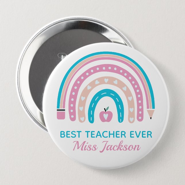 Best Teacher Ever  - Teacher Appreciation Gift Button (Front & Back)