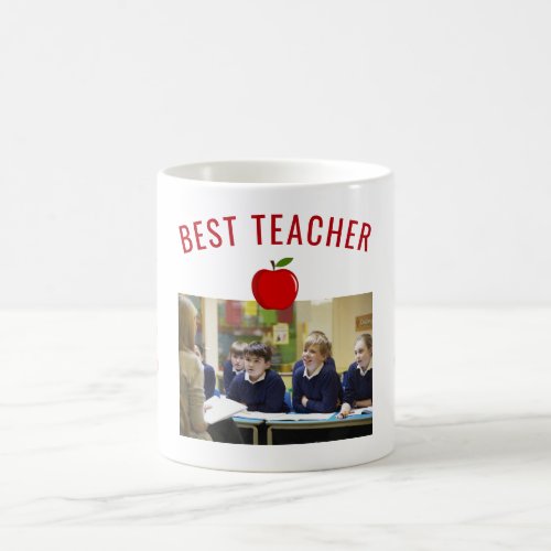Best Teacher Ever Teacher Appreciation Name Photo Coffee Mug