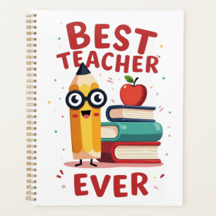 Best Teacher Ever Teacher Appreciation Planner