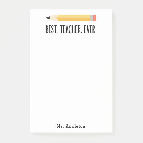 Best Teacher Ever Teacher Appreciation School Post_it Notes