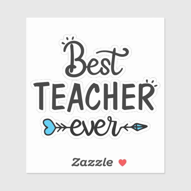 best teacher ever teacher gift sticker (Sheet)