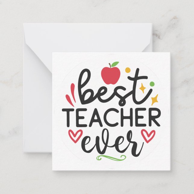 Best Teacher Ever Teacher Note Card (Front)