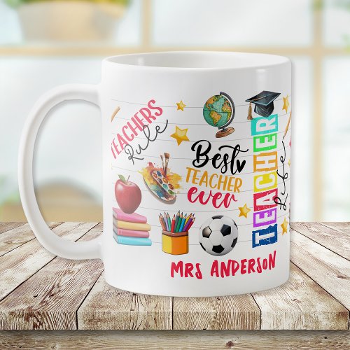 Best Teacher Ever Teachers Rule Thank You Gift  Coffee Mug