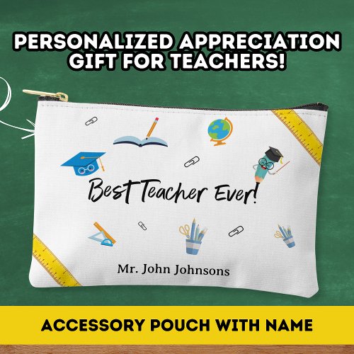 Best Teacher Ever Thank You Gift School Theme Accessory Pouch