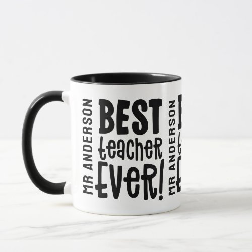 Best teacher ever thank you teacher modern mug
