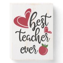 Best teacher ever typography teachers wooden box sign