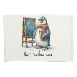 Best Teacher Ever Winter Penguin Design Pillow Case