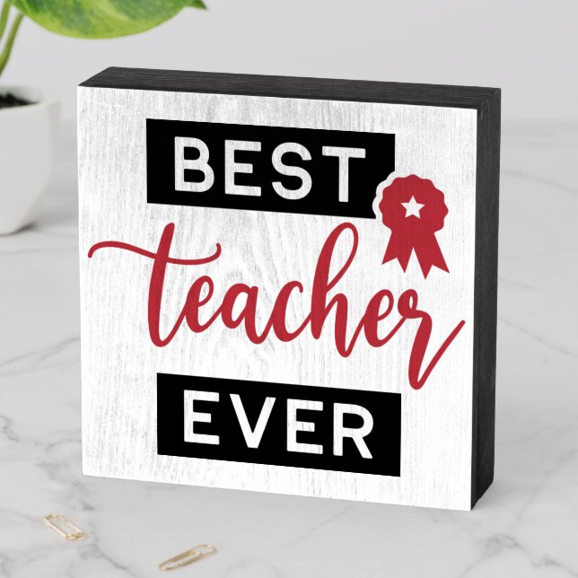 Best Teacher Ever Wooden Box Sign (In Situ Horizontal)