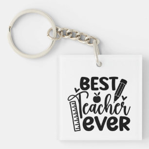 Best Teacher Ever Wordart Keychain