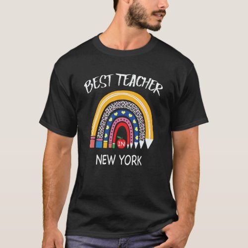 Best Teacher In New York Teacher Appreciation T-Shirt