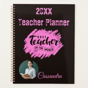 Best Teacher in The World Photo Name 20XX Teacher  Planner