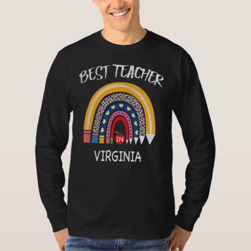 Best Teacher In Virginia Teacher Appreciation T_Shirt