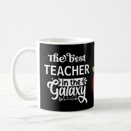 Best Teacher in world galaxy trophy greatest Coffee Mug