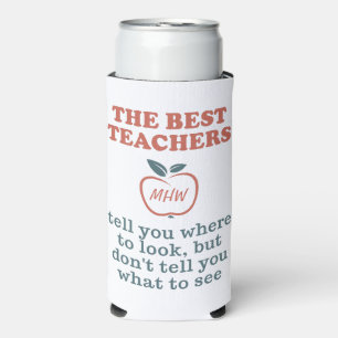 BEST TEACHERS custom monogram Seltzer Can Cooler
