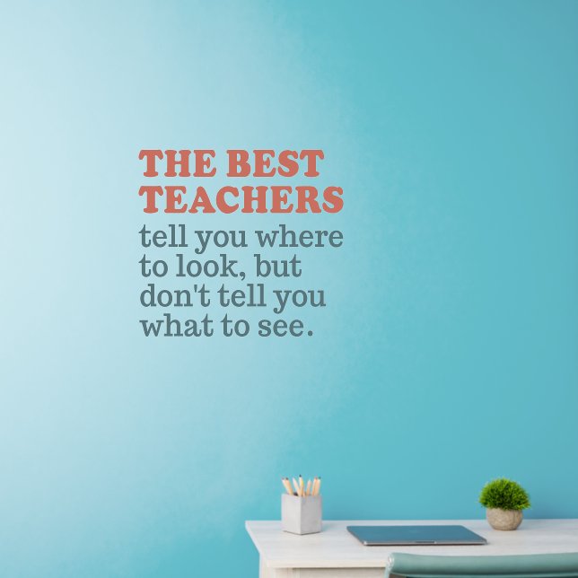 BEST TEACHERS WALL DECAL  (Home Office)