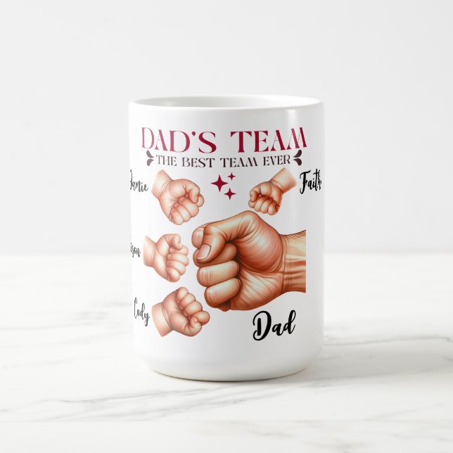 Best Team Ever: A Father’s Pride, Customized Coffee Mug (Center)