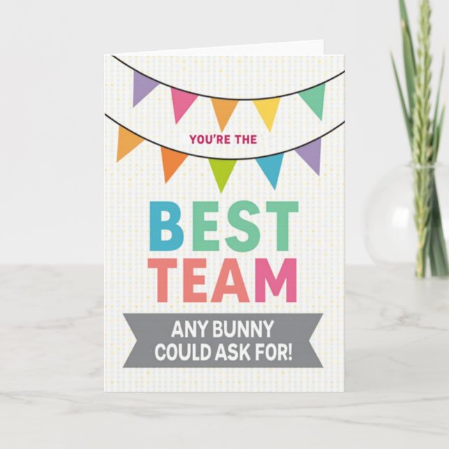 Best Team Ever Appreciation Card (Front)
