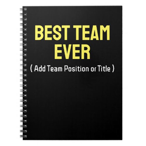 Best Team Ever Appreciation Gifts for Employees Notebook