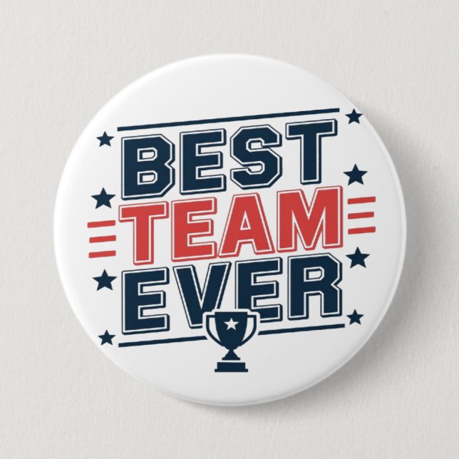 Best Team Ever Button (Front)