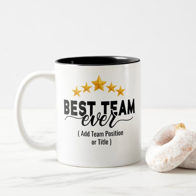 Best Team Ever | Custom Name or Job Two-Tone Coffe Coffee Mug (With Donut)
