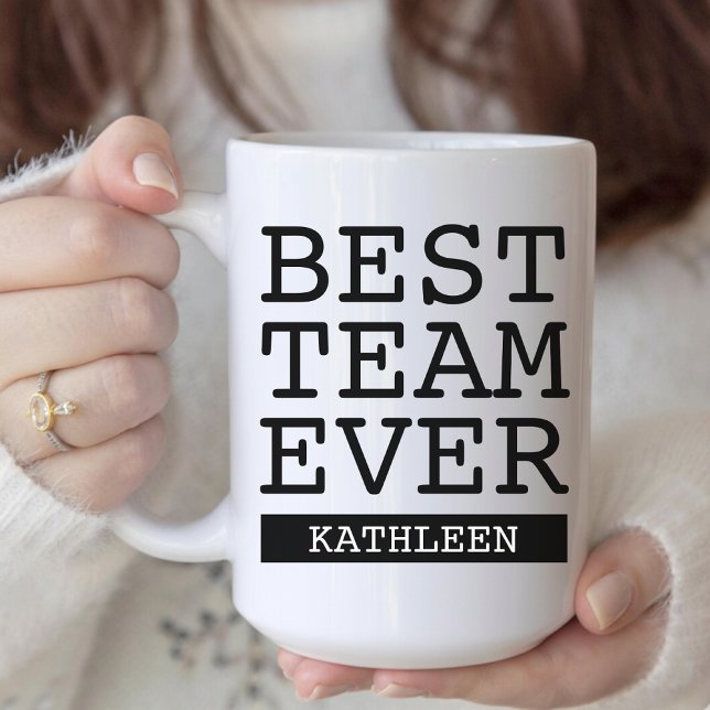 Best Team Ever | Employee Appreciation | Coworker Coffee Mug (Modern script personalized best team ever mug gift for employees or coworkers thank you keepsake)