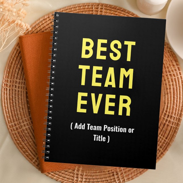 Best Team Ever Employees Coworker Teamwork Gift Notebook (Creator Uploaded)