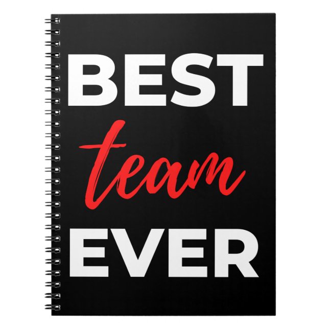 Best Team Ever Notebook (Front)