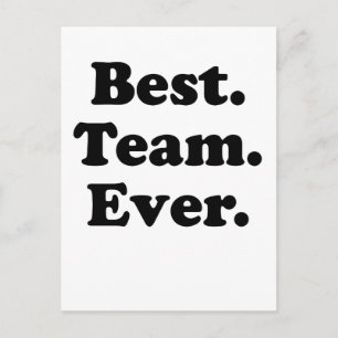 Best Team Ever Postcard