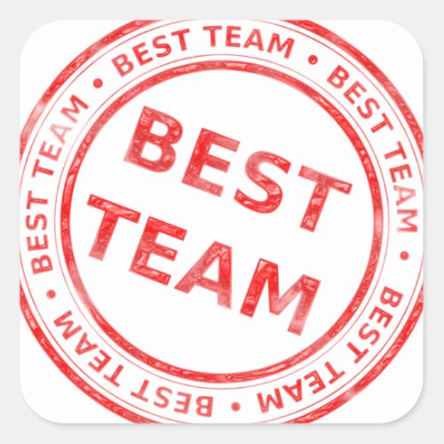 Best Team stamp _ prize first championtrophy Square Sticker