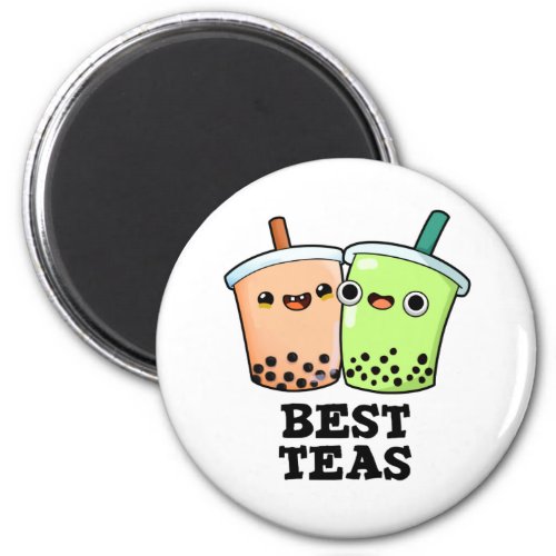 Best Teas Funny Besties Boba Tea Pun  Magnet