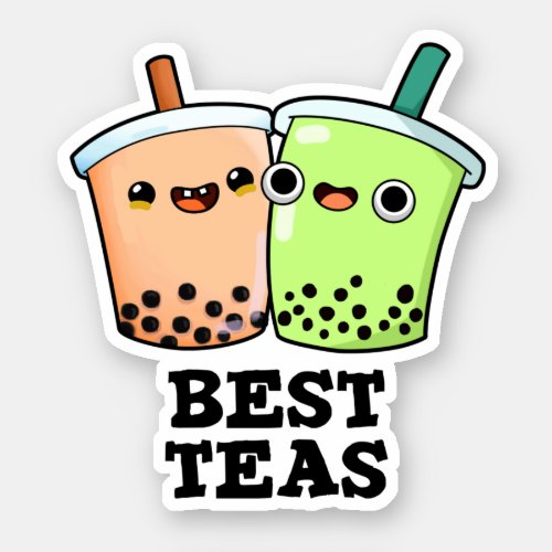 Best Teas Funny Besties Boba Tea Pun  Sticker