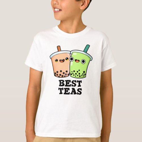 Best Teas Funny Besties Boba Tea Pun  T_Shirt