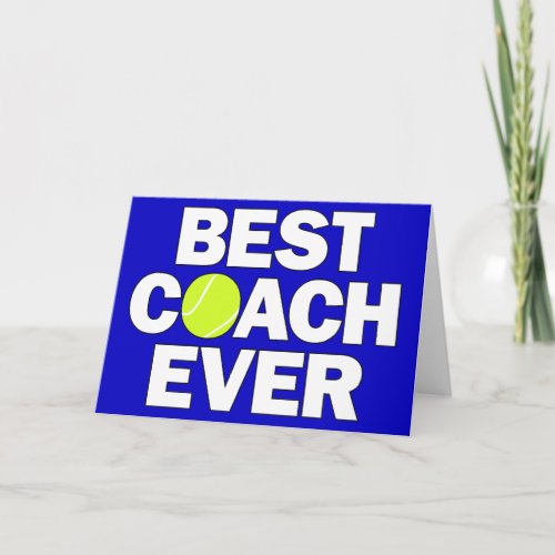Best Tennis Coach Ever Custom Color Thank You Card