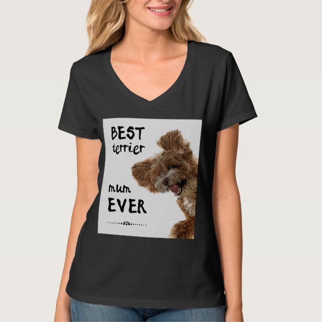 Best terrier mum ever T-Shirt (Front)