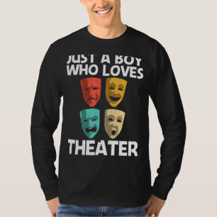 Best Theater For Boys Kids Broadway Musical Theate T-Shirt