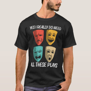 Best Theater For Men Women Broadway Musical Theate T-Shirt