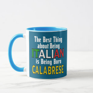 Best Thing about Being Italian Mug