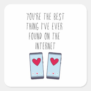 Best Thing on the Internet   Online Dating Square Sticker