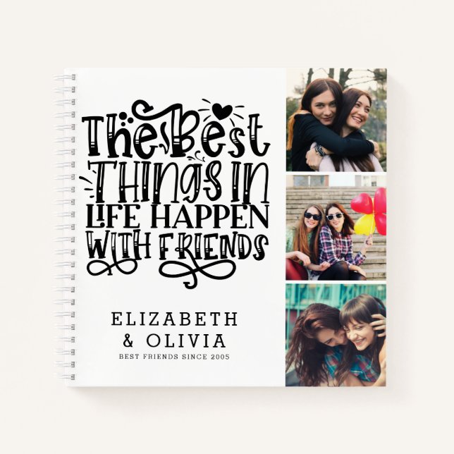 Best Things Happen With Friends Photo Collage Notebook (Front)
