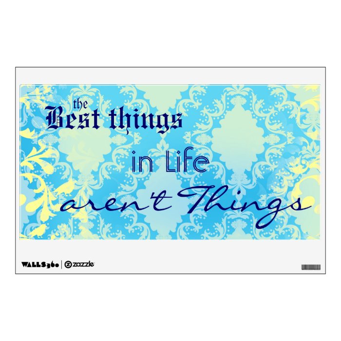 Best Things in Life Quote Wall Decal