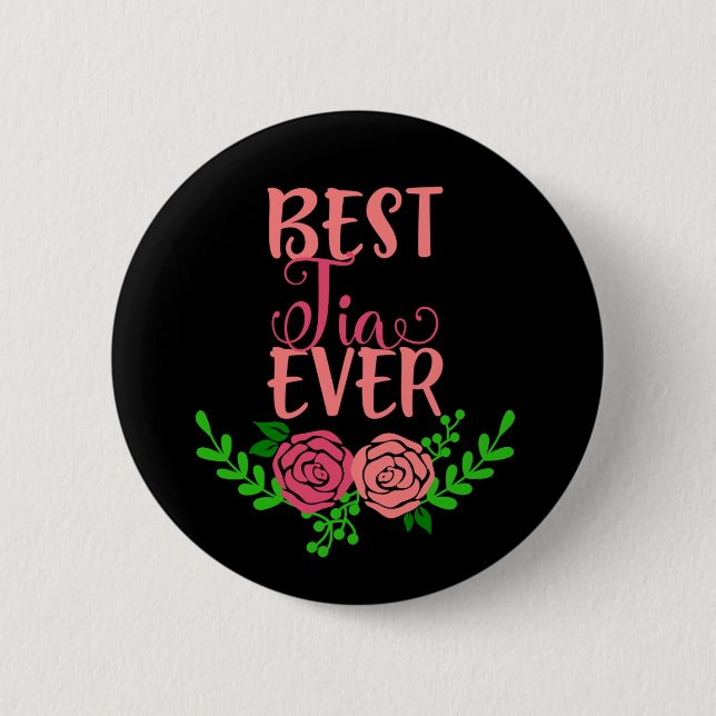Best Tia Ever Button (Front)