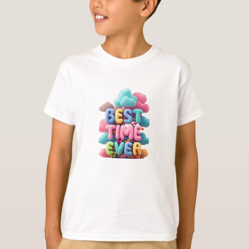 Best Time Ever T_Shirt