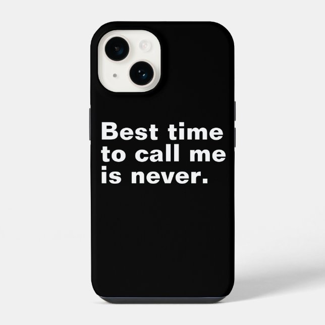 Best time to call me is never funny introverted iphone case (Back)