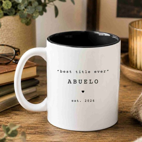 Best Title Ever Abuelo Custom Mug