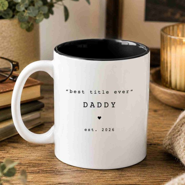 Best Title Ever Daddy Custom Mug (Creator Uploaded)