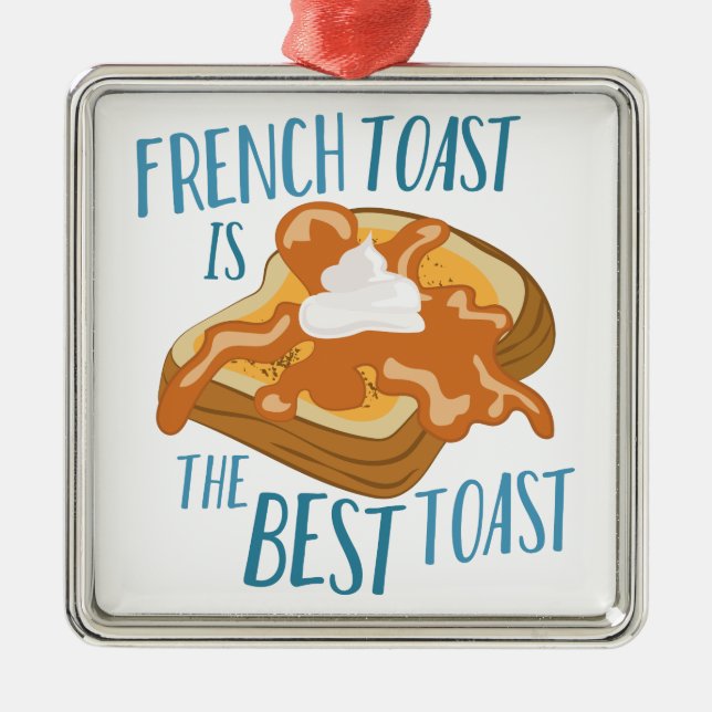 Best Toast Metal Ornament (Front)