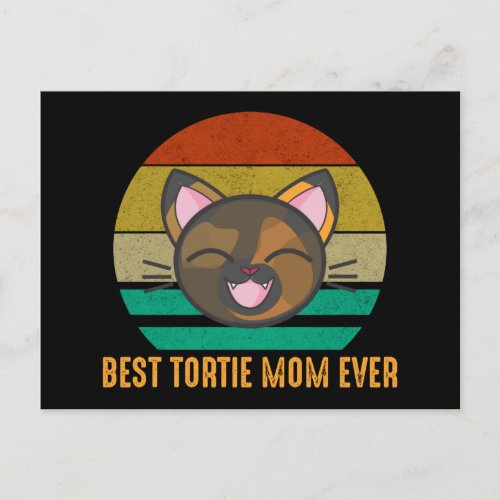 Best Tortie Mom Ever Cute Tortoiseshell Cat Lover Postcard