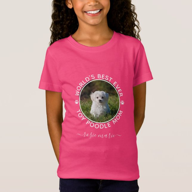 Best Toy Poodle Mom Photo Name Personalized T-Shirt (Front)